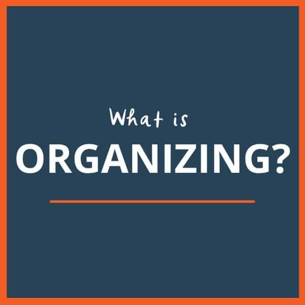 What is Organizing? An Introduction based on the Work of Marshall